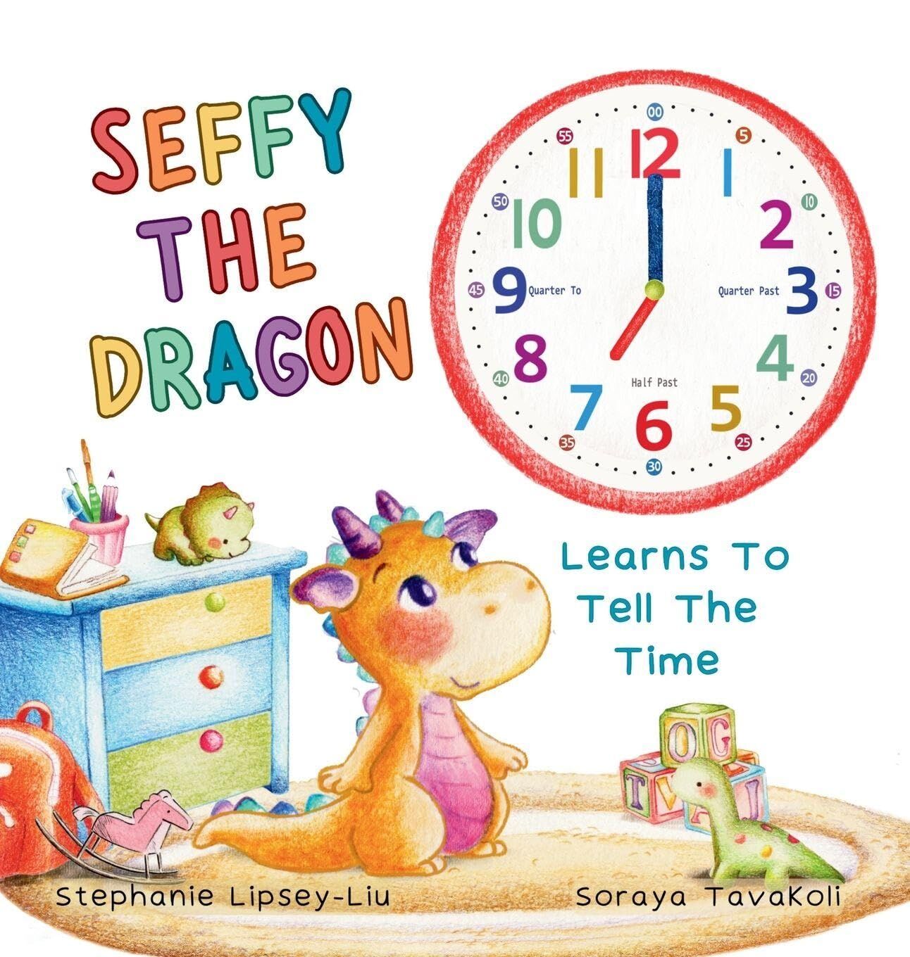 Seffy the Dragon Learns to Tell the Time