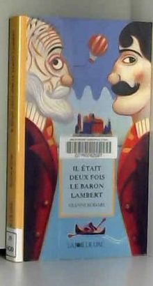 Il était deux fois le baron Lambert