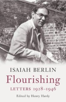 Flourishing: Letters 1928 - 1946