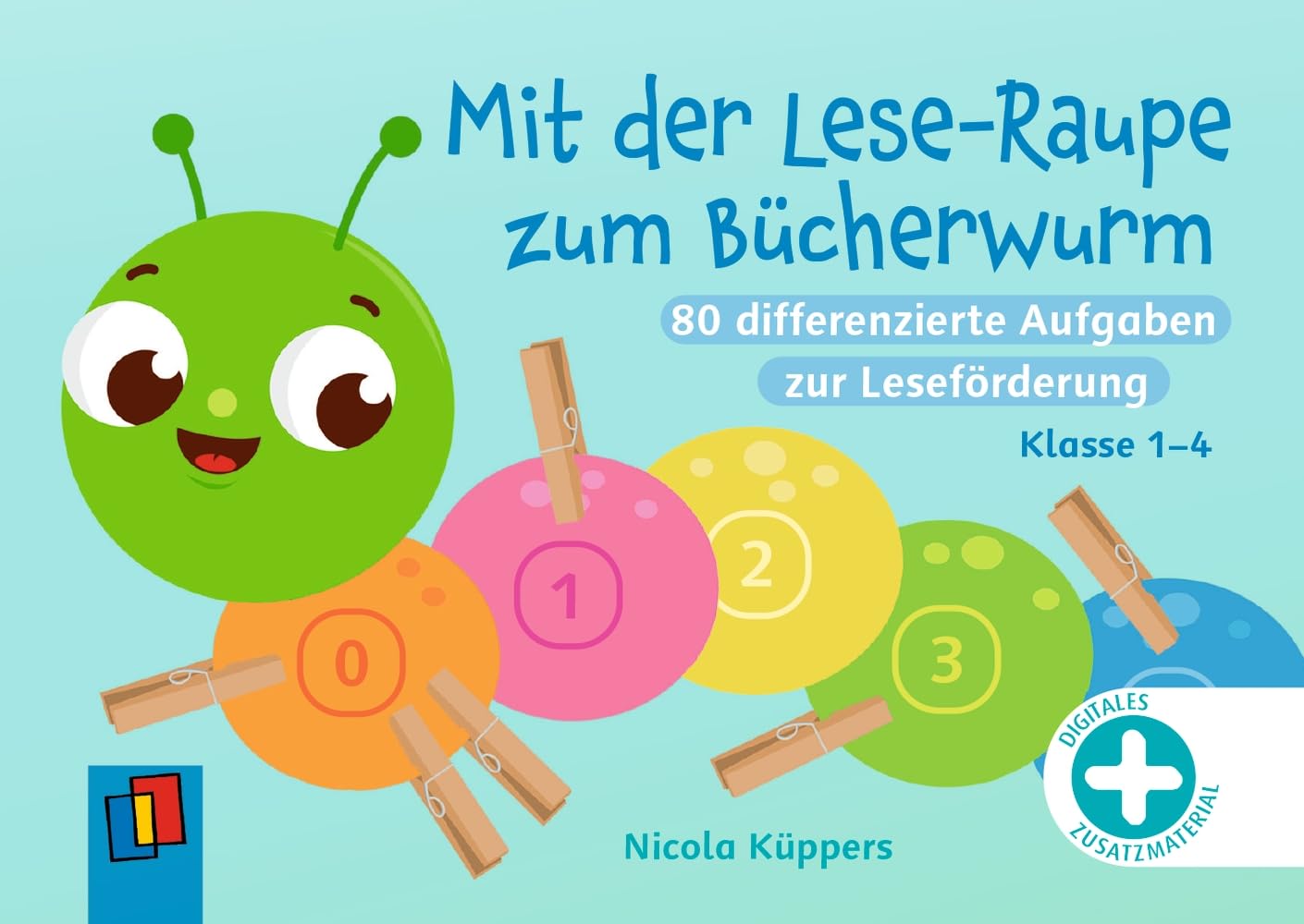 Mit der Lese-Raupe zum Bücherwurm – Klasse 1-4: 80 differenzierte Aufgaben zur Leseförderung