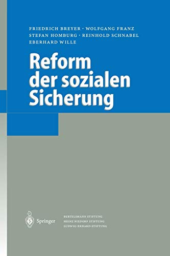 Reform der sozialen Sicherung - Friedrich Breyer Wolfgang Franz Stefan Homburg Reinhold Schnabel Eberhard Wille Kartoniert (TB)