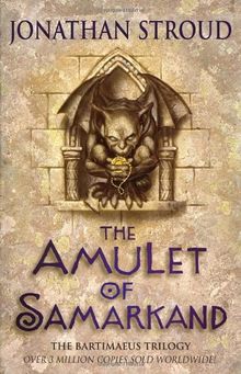 The Amulet Of Samarkand (The Bartimaeus Sequence)