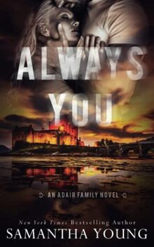 Always You (The Adair Family Series, Band 3)