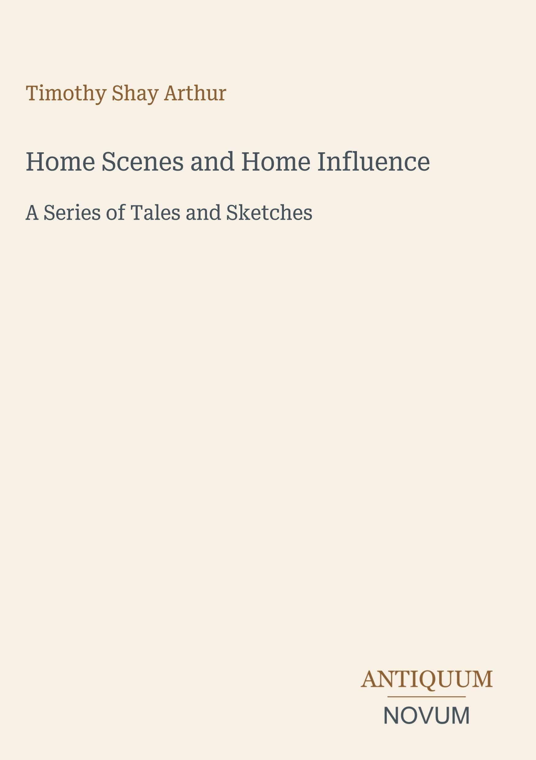 Home Scenes and Home Influence