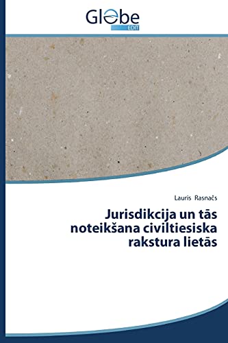 Jurisdikcija un tās noteikšana civiltiesiska rakstura lietās