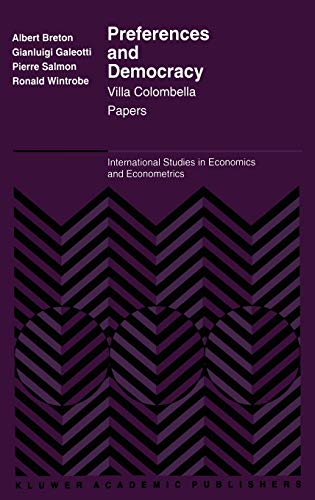 Preferences and Democracy: Villa Colombella Papers (International Studies in Economics and Econometrics, 28, Band 28)