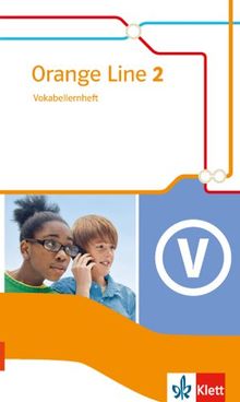 Orange Line / Vokabellernheft: Ausgabe 2014