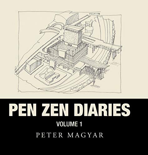 Pen Zen Diaries: Volume One