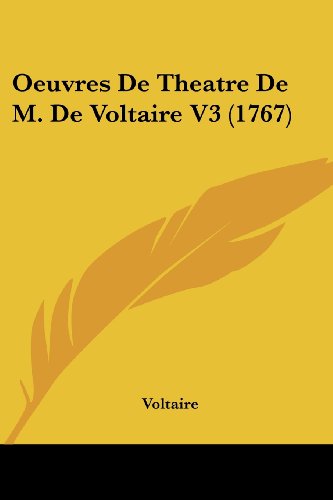 Die Buchhandlung in Oelde hat das Buch Oeuvres De Theatre De M. De Voltaire V3 (1767)