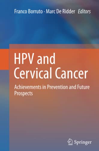 HPV and Cervical Cancer: Achievements in Prevention and Future Prospects