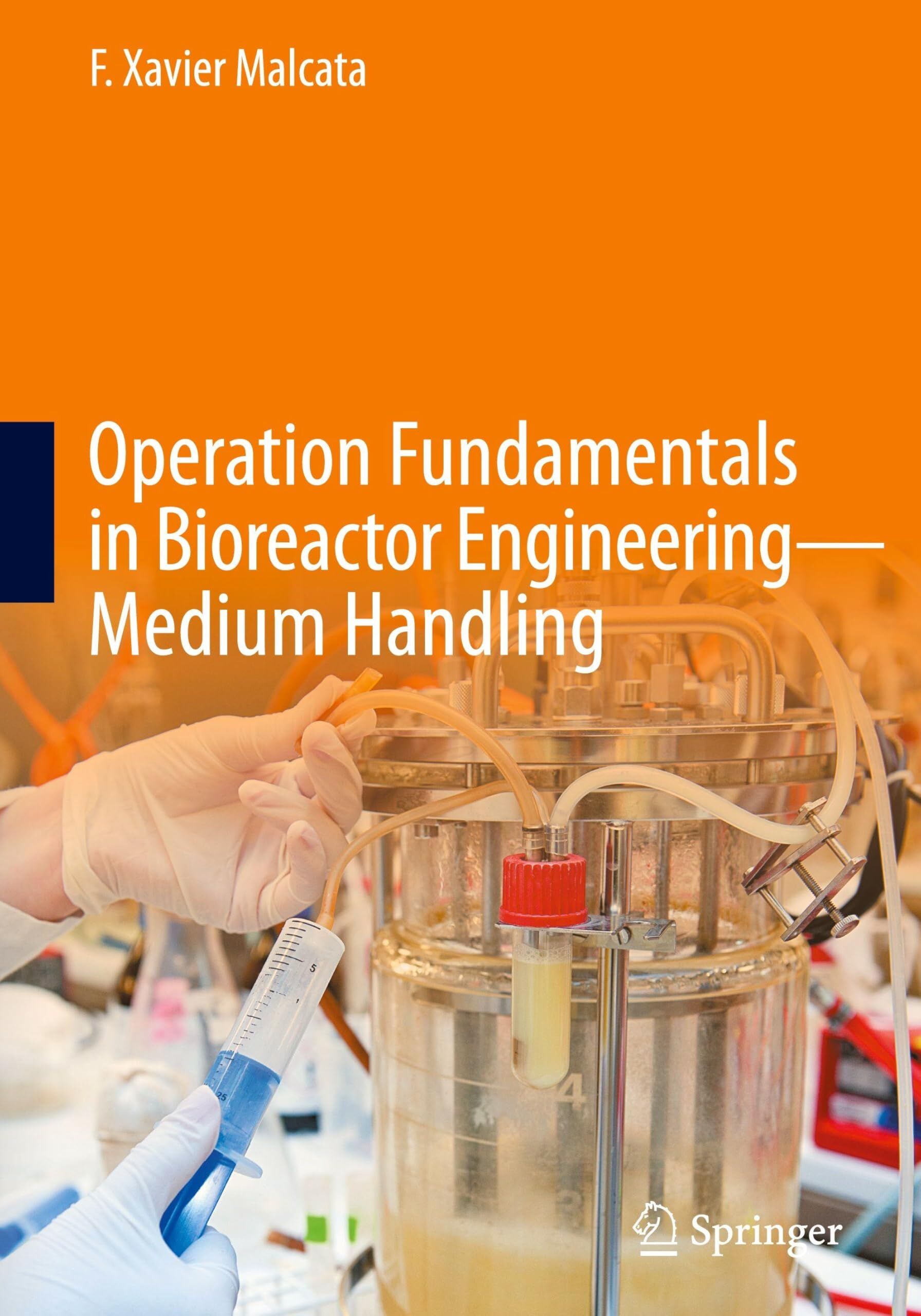 Operation Fundamentals in Bioreactor Engineering_Medium Handling