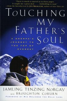 Touching My Father's Soul: A Sherpa's Journey to the Top of Everest