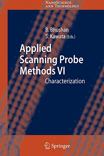 Applied Scanning Probe Methods VI: Characterization (NanoScience and Technology)