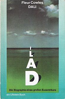 Der Fall Salvador Dali. Die Biographie eines großen Exzentrikers