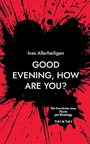 Good evening, how are you?: ALLES GUT? Doppelband