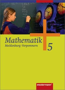 Mathematik - Ausgabe für Gesamtschulen: Mathematik - Ausgabe 2006 für Regionale Schulen in Mecklenburg-Vorpommern: Schülerband 5