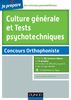 Culture générale et tests psychotechniques au concours orthophonie