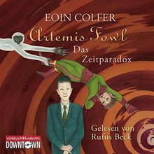 Artemis Fowl - Das Zeitparadox: 6 CDs (Ein Artemis-Fowl-Roman, Band 6)