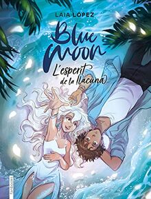 Blue Moon. L'esperit de la llacuna (Ficció)