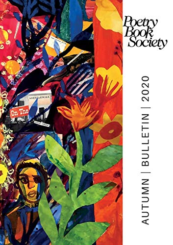 Poetry Book Society Autumn 2020 Bulletin (PBS Bulletin, Band 266)