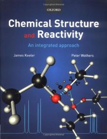 Chemical Structure and Reactivity: An Integrated Approach