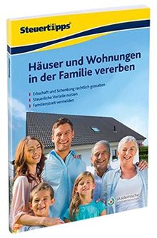 Häuser und Wohnungen in der Familie vererben