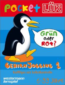 PocketLÜK: Gehirnjogging 1: 6-99 Jahre: Kniffliges mit Selbstkontrolle (6 - 99 Jahre)