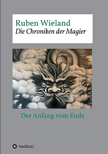 Die Chroniken der Magier: Der Anfang vom Ende - Teil 1