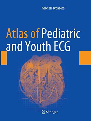 Gabriele Bronzetti Atlas Of Pediatric And Youth Ecg