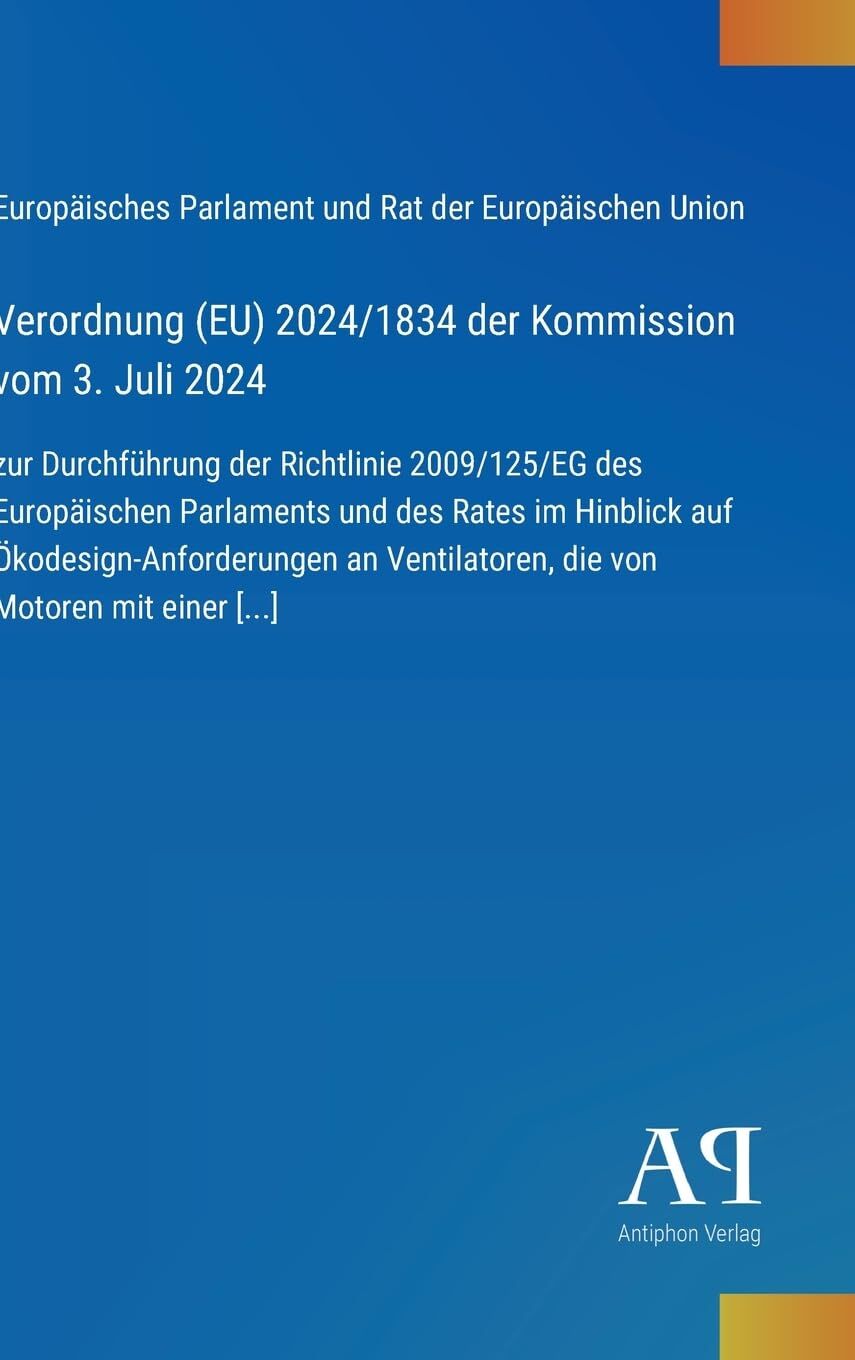 Verordnung (EU) 2024/1834 der Kommission vom 3. Juli 2024