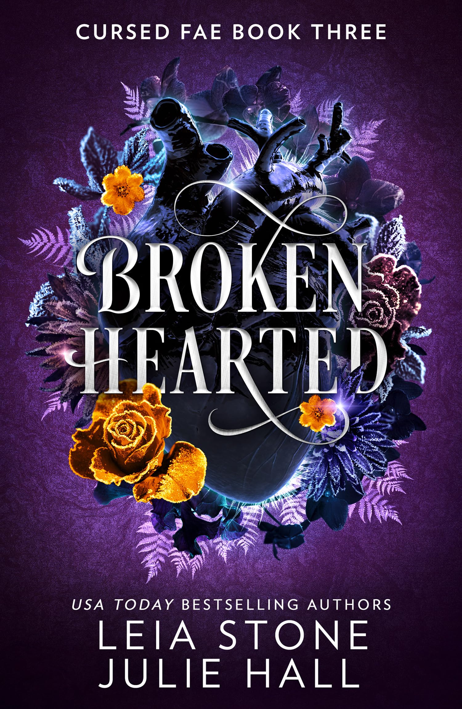 Broken Hearted: The new spellbinding romantasy full of adventure and magic for 2025 from the TikTok sensations (Cursed Fae)