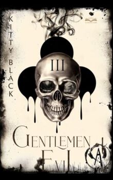 Gentlemen of Evil: Book Three: BIKER DARK ROMANCE