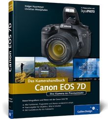Canon EOS 7D. Das Kamerahandbuch. Ihre Kamera im Praxiseinsatz von Haarmeyer, Holger, Westphalen, Christian | Buch | Zustand sehr gut
