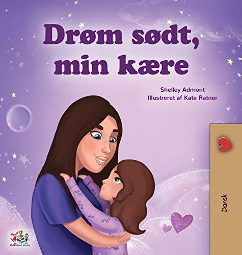 Sweet Dreams, My Love (Danish Children's Book) (Danish Bedtime Collection)
