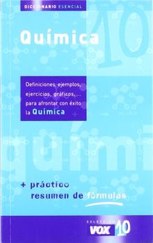 Diccionario esencial de química (Vox - Diccionarios Temáticos Vox - Colección Vox 10)