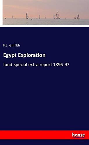 Egypt Exploration: fund-special extra report 1896-97
