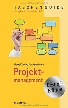 Projektmanagement (Haufe TaschenGuide)