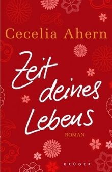 Zeit deines Lebens: Roman