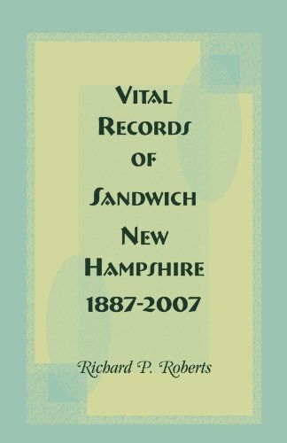 Vital Records of Sandwich, New Hampshire, 1887-2007
