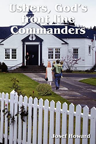 Ushers, God's front line Commanders