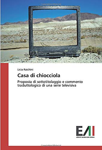 Casa di chiocciola: Proposta di sottotitolaggio e commento traduttologico di una serie televisiva