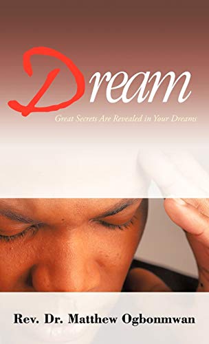 Dream: Great Secrets Are Revealed in Your Dreams