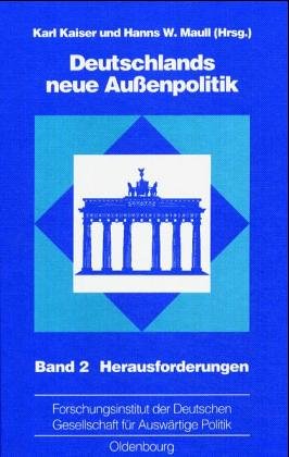 Deutschlands neue Außenpolitik, Bd.2, Herausforderungen