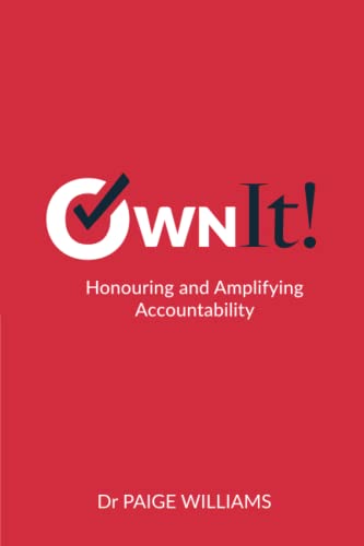 Own It!: Honouring and Amplifying Accountability