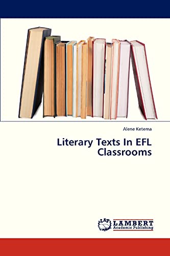 Literary Texts In EFL Classrooms