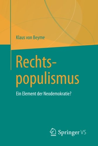 Rechtspopulismus: Ein Element der Neodemokratie?