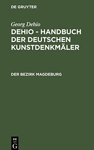 Dehio - Handbuch der deutschen Kunstdenkmäler, Der Bezirk Magdeburg