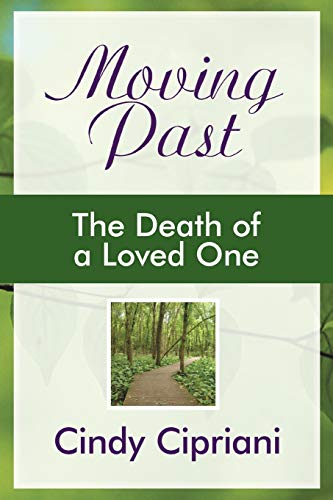 Moving Past: The Death of a Loved One