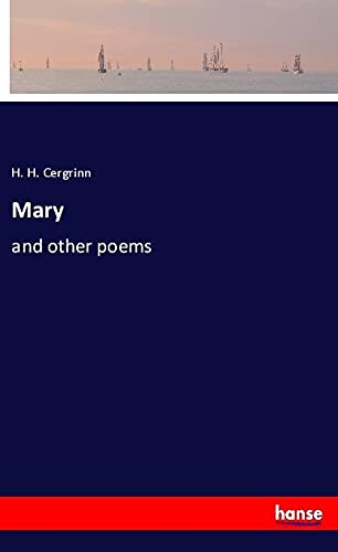 Mary: and other poems