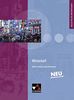 Kolleg Politik und Wirtschaft - neu / Wirtschaft - neu: Unterrichtswerk für die Oberstufe / Märkte, Akteure und Institutionen
